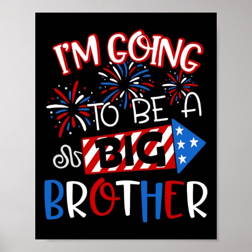 Brother 4th Of July Firework Pregnancy Announcemen Poster