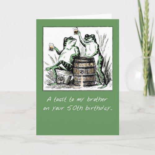 Brother 50th Birthday Frogs with Beer Card