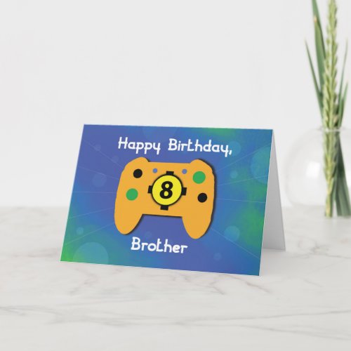 Brother 8 Year Old Birthday Gamer Controller Card