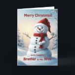 Brother and his Wife Christmas Snowman  Holiday Card<br><div class="desc">A festive winter scene showing a cheerful snowman in a red hat and scarf. Wish your brother and his wife a merry Christmas with a lovely snowman card.</div>