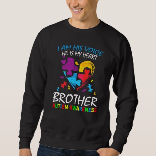 Brother Autism Awareness I Am His Voice Heart Puzz Sweatshirt