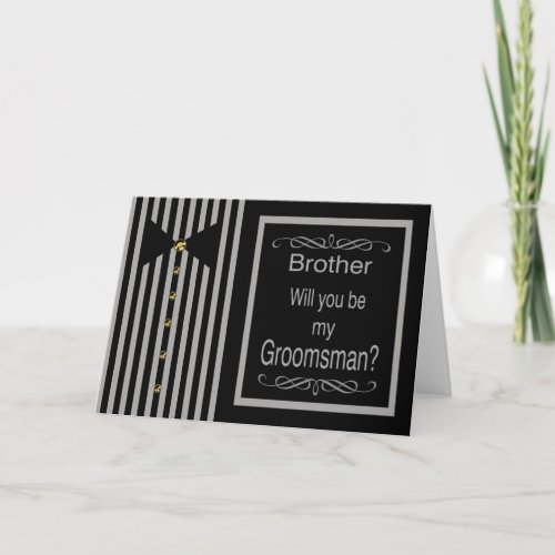 Brother Be My Groomsman Request Card