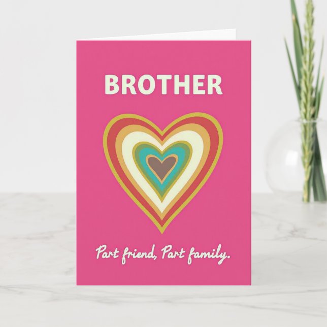Brother Best Friend And Family Card (Front)