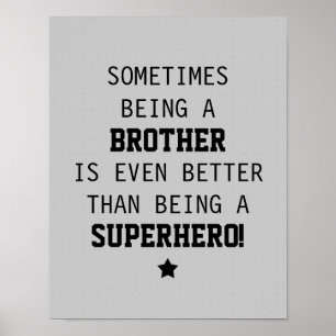 Brother Better than Superhero - Light Gray Poster