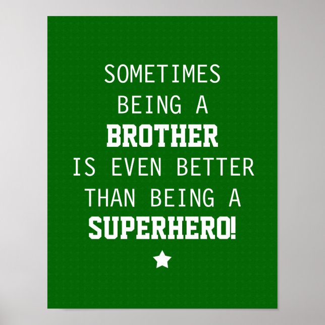Brother Better than Superhero Poster (Front)