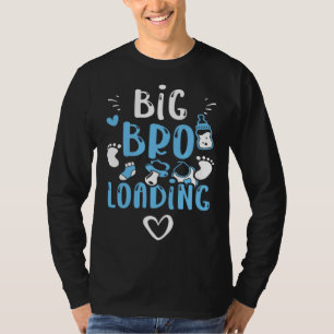 Brother Big Bro Loading  Baby Boy Sayings T-Shirt