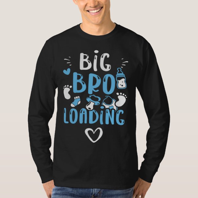 Brother Big Bro Loading  Baby Boy Sayings T-Shirt (Front)