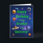 Brother Birthday Best in the Universe  Card<br><div class="desc">Give your space loving brother the best birthday card ever! Tell your mom that he is the best brother in the universe. A space scene with all the planets and the moon aligning to wish a very happy birthday.</div>