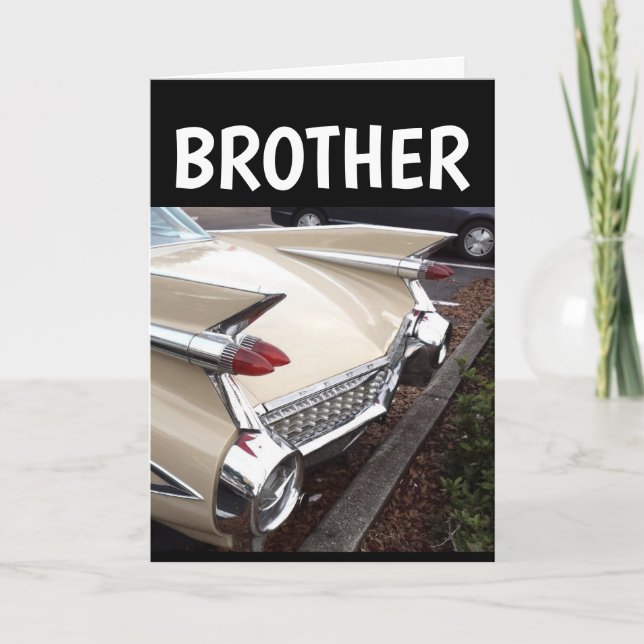BROTHER BIRTHDAY CLASSIC CAR CADDY GREETING CARD (Front)