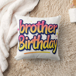  Brother Birthday Colorful Graffiti Lettering Throw Pillow