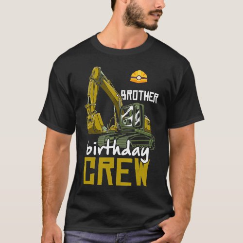 Brother Birthday Crew Cute Construction Party T_Shirt