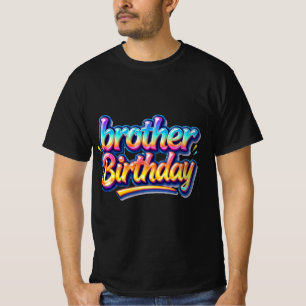 Brother Birthday Gift Colorful Rainbow Text T-Shirt