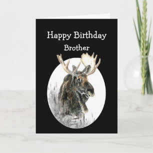 Brother Birthday Moose Watercolor Animal Old Timer Card