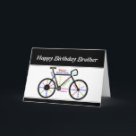 Brother Birthday Motivational Bike Bicycle Cycling Card<br><div class="desc">Motivational Bike words Birthday card for the brother who loves ,  Bicycle,  Cycling,  Sport,  Hobby</div>