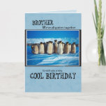 Brother Birthday, Penguin all of Us Card<br><div class="desc">Does your Brother like humor and animals? Then this is the Birthday card for him! A cool card with good wishes from "all of us".</div>