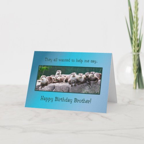 Brother Birthday with otters Card