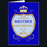 Brother Birthday with Shield<br><div class="desc">Wish your brother a happy birthday with a royal shield. A golden crown sits over a shield with golden scrollwork. Tell your brother he is the best in a regal medieval way!</div>