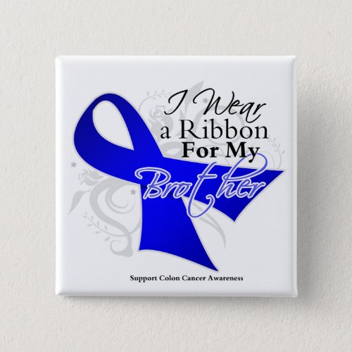 Brother Blue Ribbon _ Colon Cancer Button