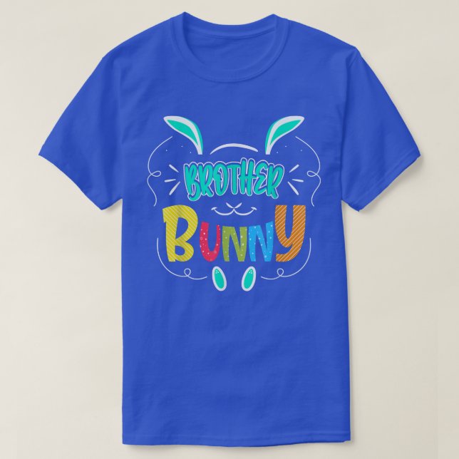 Brother BunnyEaster  28  T-Shirt (Design Front)
