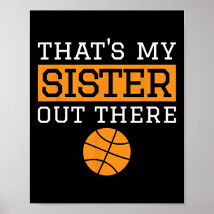 Brother Bysketbyll Gift That's My Sister Bysketbyl Poster