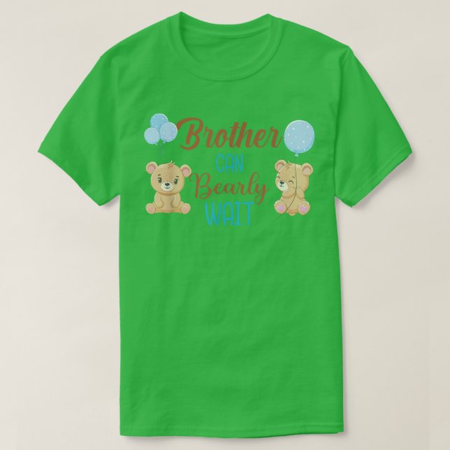 Brother Can Bearly Wait Bear Gender Neutral Boy Ba T-Shirt (Design Front)