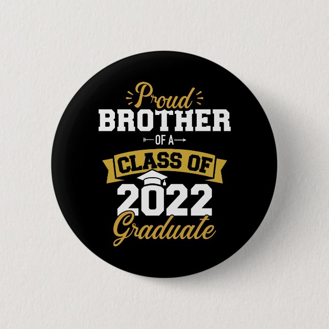 Brother class of 2022 graduate senior graduation button (Front)