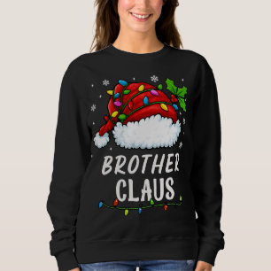 BROTHER CLAUS Matching Family Christmas Outfit Sweatshirt
