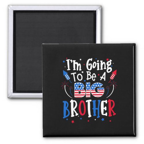 Brother Cute 4th Of July Pregnancy Announcement Gi Magnet