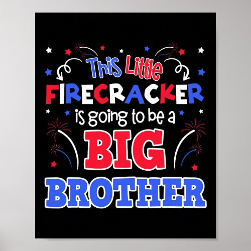 Brother Cute 4th Of July Pregnancy Announcement Gi Poster