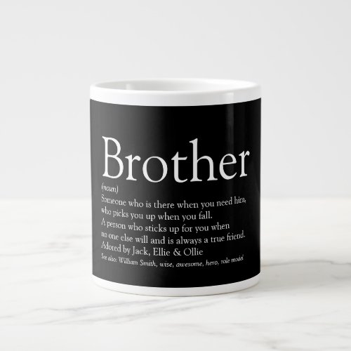Brother Definition Fun Quote Black and White Giant Coffee Mug