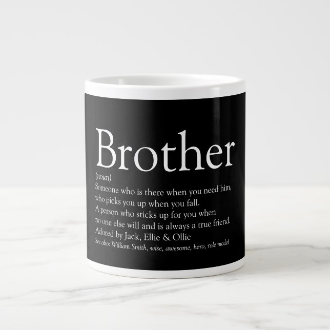 Brother Definition Fun Quote Black and White Giant Coffee Mug (Front)