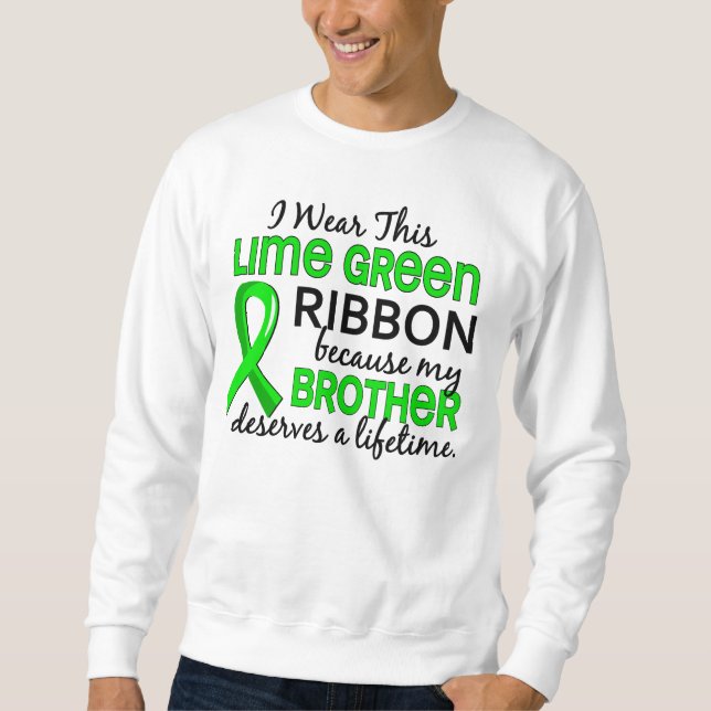 Brother Deserves Lifetime Lymphoma Sweatshirt (Front)