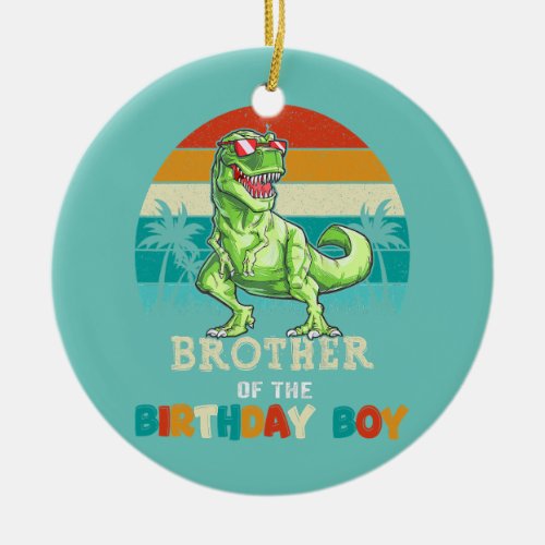 Brother Dinosaur of the Birthday Boy Matching Ceramic Ornament