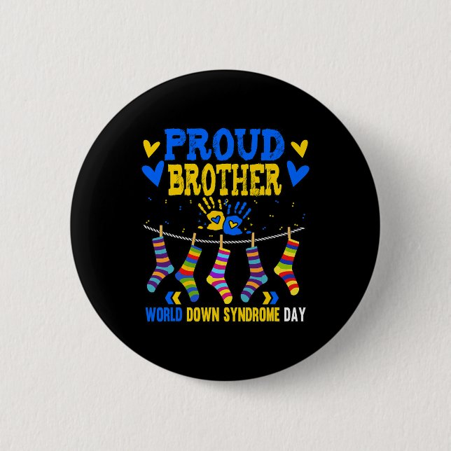 Brother Down Syndrome Awareness  Button (Front)