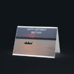 BROTHER ENJOY YOUR BIRTHDAY OUT ON THE WATER CARD<br><div class="desc">WHAT AN AWESOME WAY  TO SAY "HAPPY BIRTHDAY" TO A FRIEND OR A FAMILY MEMBER WHO LOVE THE WATER AND BEING OUT ON IT AS MUCH AS THEY CAN!!!! THANKS FOR STOPPING BY 1 OF MY 8 STORES!!</div>