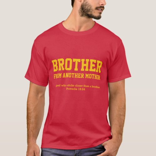 BROTHER FROM ANOTHER MOTHER  BROMANCE Christian T_Shirt
