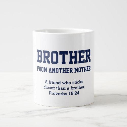 BROTHER FROM ANOTHER MOTHER  Christian Bromance Giant Coffee Mug