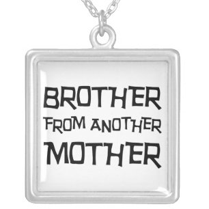Brother From Another Mother Silver Plated Necklace