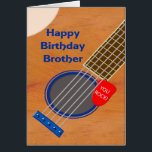 Brother Guitar Player Birthday<br><div class="desc">A birthday card for a brother who loves the guitar. A close-up of a guitar with a plectrum tucked into the strings. On the plectrum are the words 'You Rock'. A birthday card for a musician who loves the guitar.</div>