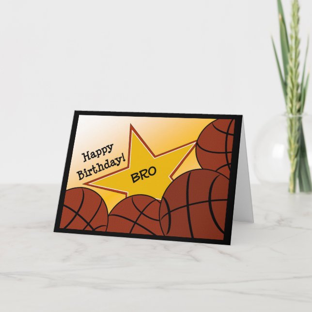 Brother - Happy Birthday Basketball Loving Bro! Card (Front)
