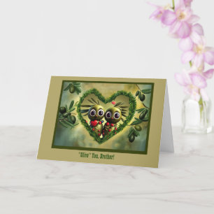 Brother Happy Fathers Day Humorous with Olives Card