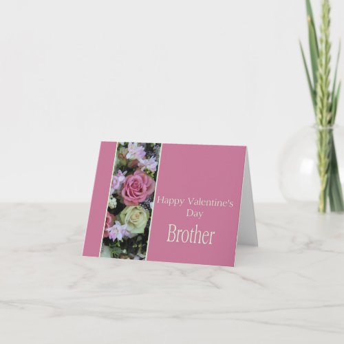 Brother Happy Valentines Day Roses Holiday Card