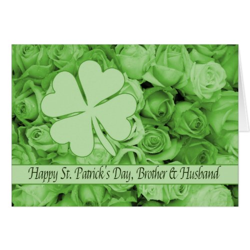 Brother  Husband  St Patricks Irish roses