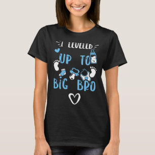 Brother I Leveled Up To Big Bro Baby Boy Sayings T-Shirt