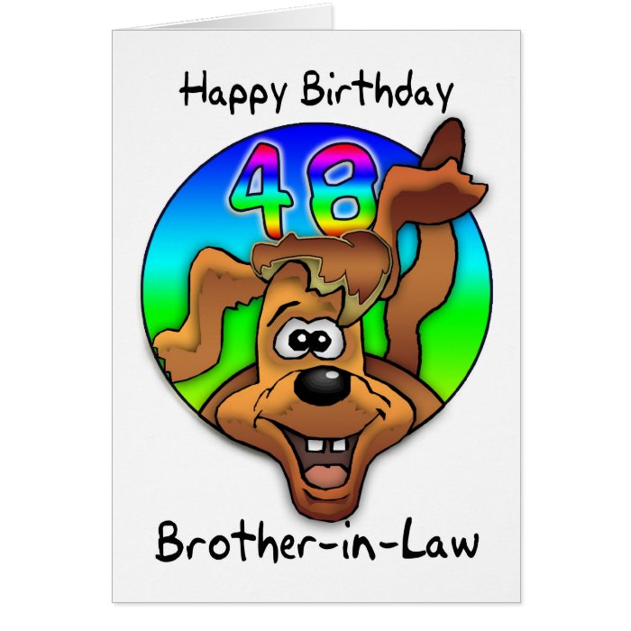 Brother In Law 48th Birthday Card   Cartoon Dog