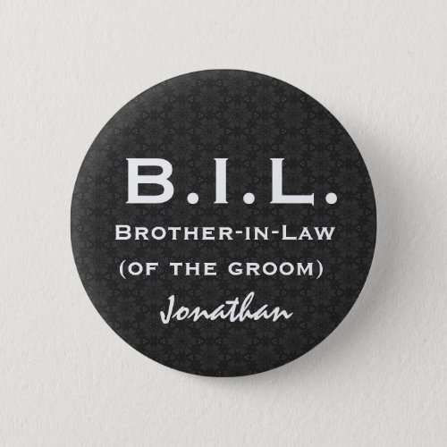 BROTHER IN LAW Black White Wedding V02 Pinback Button