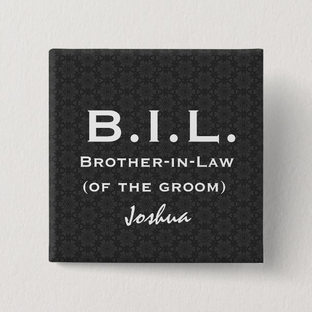 BROTHER IN LAW Black White Wedding V03 Pinback Button (Front)
