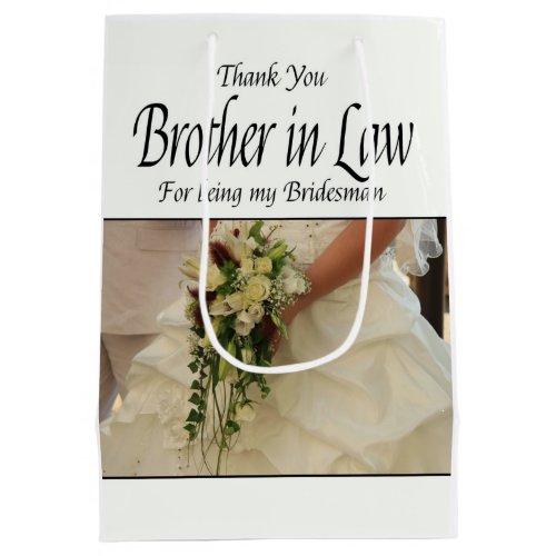 Brother in Law Bridesman thank you Medium Gift Bag