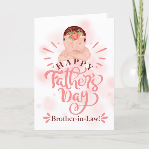 Brother in Law Fathers Day Cute Baby Girl Peach Holiday Card