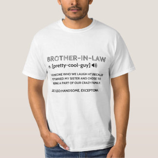 brother in law Funny definition T-Shirt
